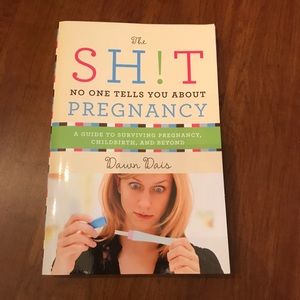 Sh!t no one tells you about pregnancy-Dawn Dais